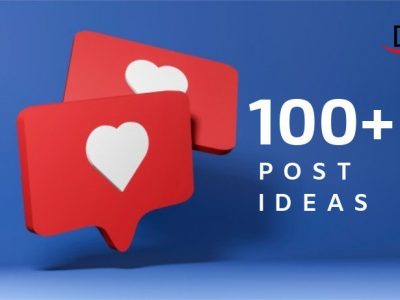 100 Effective Social Media Post Ideas