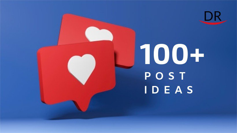 100 Effective Social Media Post Ideas