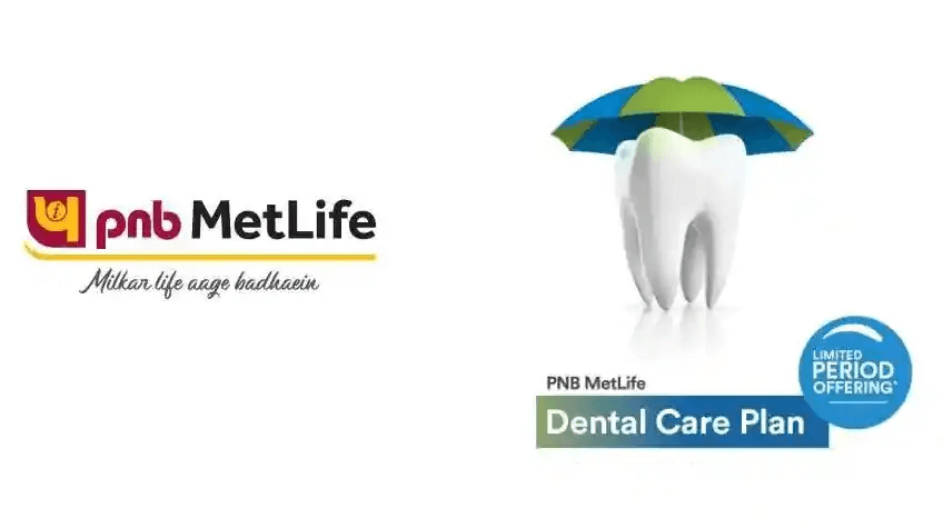 India's First Dental Health Insurance Plan: Launched By PNB MetLife.